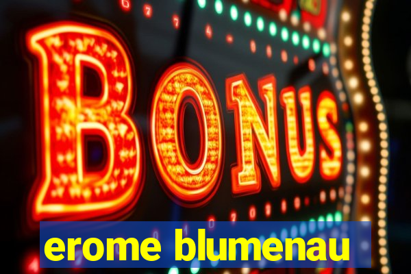 erome blumenau